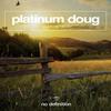 Knocking Harder (Original Club Mix) - Platinum Doug