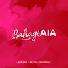 BahagiAIA(feat. Barsena Bestandhi, Melisa Hart & Rahmania Astrini) - AIA&Barsena Bestandhi&Melisa Hart&Rahmania Astrini