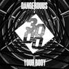 Your Body - Dangerouus&GUSTAVO ASSIS DE FARIA