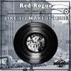 Like To Make It Mine (Original Mix) - Red Rogue