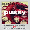 Octapussy Tentacles - Concise Kilgore&Action Bronson