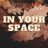 In Your Space - Albert Mendez