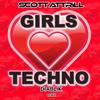 Girls Love Techno (Diablik Remix) - Scott Attrill