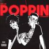 We Poppin' (Explicit) - King$lab&PlayaMadeMark