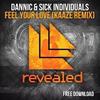 Feel Your Love (Kaaze Remix) - Kaaze&Dannic