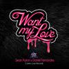 Want My Love (Original Mix) - Sean Aaron&Daniel Fernandes