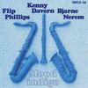 Crazy Rhythm - Kenny Davern&Bjarne Nerem&Flip Phillips&Irving Caesar&Joseph Meyer&Roger Wolfe Kahn