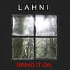 Bring It On - Lahni