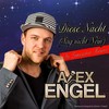 Diese Nacht(Sag nicht Nein) (De Lancaster Remix) - Alex Engel