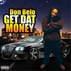 Get Dat Money(feat. Yung E) (Explicit) - Don Belo&Yung E