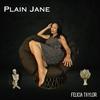 Plain Jane - Felicia Taylor