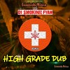 High Grade Dub (Guimsinho Musica Remix) - Guimsinho Musica&Di Smoking Fyah