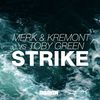 Strike - Merk & Kremont&Toby Green