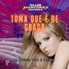 Toma Que É de Graça (Explicit) - MC Roger pro&DJ MH