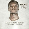 Me Ne Wo Bewu - King Prinz&Kesse&Strongman