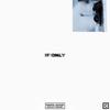 if only (Explicit) - COUPEN