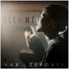 All of Me - MAX&Zendaya