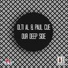 Our Deep Side - Olti Al&Paul Cue