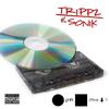 Work Smart, Play Dumb(feat. Doom Squad) (Explicit) - Trippz&Sonik&Doom Squad