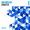 Sweets (Extended) - Jan Miller