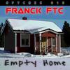 Empty Home - Franck FTC