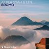 Bromo (Original Mix) - Attila Syah&LTN