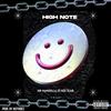 High Note (feat. Gee Slab) (Explicit) - HB Mandella&Gee Slab