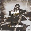40 Liquor (Explicit) - Dboi Ltd