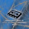 Small (Original Mix) - Alejandro Fernandez