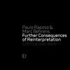 Further Consequences of Reinterpretation, Pt. 1 - Paulo Raposo&Marc Behrens