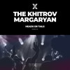 Heads or Tails - The Khitrov &Margaryan