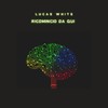 Ricomincio da qui - Lucas White