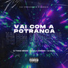 Vai Com A Potranca - DJ Thiago Mendes&DJ Júlia Zambonin&DJ Guina