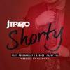 Shorty(feat. Porshakelly, S. Rock & Filthy Fill) - J Trejo&Porshakelly&S. Rock&Filthy Fill