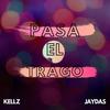 Pasa el Trago (Explicit) - Kellz&Jaydas