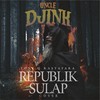 Republik Sulap - Uncle Djink