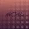 Dreamscape Affiliation - Daee Deri