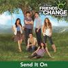 Send It On - Disney's Friends for Change&Demi Lovato&Miley Cyrus&Jonas Brothers