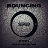 Bouncing (Original Mix) - Stephan Crown&EiZer G