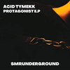 Antagonist (Original Mix) - Acid Tymekk