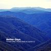 Better Days (Explicit) - Fentee&Shaba Stele&Capital G