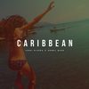 Caribbean (Original Mix) - Jordi Rivera&Sonny Bass