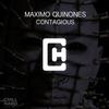 Contagious - Maximo Quinones