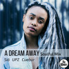 A Dream Away (Soulful Mix) - Sio&upz&Cuebur