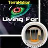 Living For (Original Mix) - TerraNation