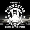 Riders on the Storm - Charles J