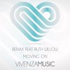 Moving On (Original Mix) - Reivax&Ruth Willow