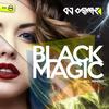 Black Magic (Buzzed Remix) - Dj Oskar