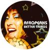 Better Things (Gucciman + CrisP Bonus Beats) - Afropeans