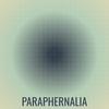 Paraphernalia - Cyle Noure